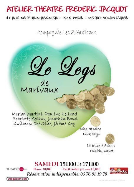 Affiche LE LEGS de Marivaux - Jérôme Goy jouait le rôle du Marquis.